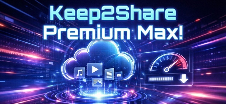 Maximum Speed Maximum Freedom Meet Keep2Share Premium Max Speed