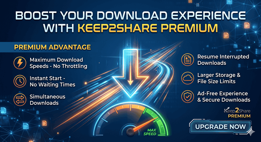 Boost Your Download Experience with Keep2Share Premium